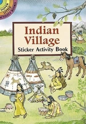 Seller image for Indian Village Sticker Activity Book (Dover Little Activity Books (Paperback)) for sale by Pieuler Store