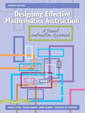 Image du vendeur pour Designing Effective Mathematics Instruction: A Direct Instruction Approach (4th Edition) mis en vente par Pieuler Store