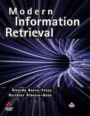 Seller image for Modern Information Retrieval for sale by Pieuler Store