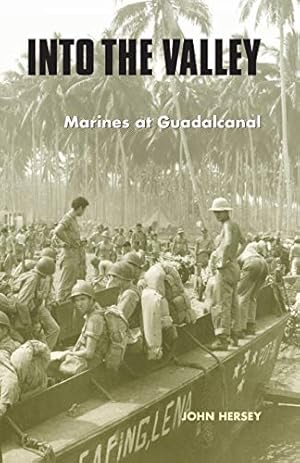 Seller image for Into the Valley: Marines at Guadalcanal for sale by Pieuler Store