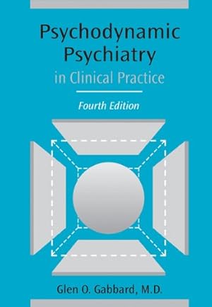 Bild des Verkufers fr Psychodynamic Psychiatry In Clinical Practice zum Verkauf von Pieuler Store