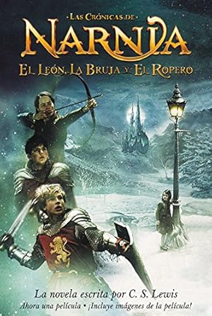 Seller image for El leon, la bruja y el ropero: The Lion, the Witch and the Wardrobe (Spanish edition) (Las cronicas de Narnia) for sale by Pieuler Store