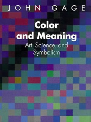 Immagine del venditore per Color and Meaning: Art, Science, and Symbolism venduto da Pieuler Store