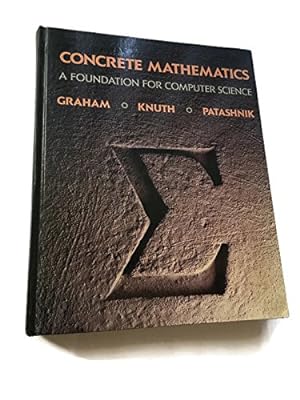 Immagine del venditore per Concrete Mathematics: A Foundation for Computer Science venduto da Pieuler Store