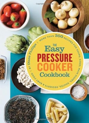 Imagen del vendedor de The Easy Pressure Cooker Cookbook a la venta por Pieuler Store