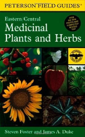 Image du vendeur pour A Field Guide to Medicinal Plants and Herbs: Of Eastern and Central North America (Peterson Field Guides) mis en vente par Pieuler Store
