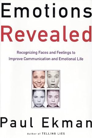 Bild des Verkufers fr Emotions Revealed: Recognizing Faces and Feelings to Improve Communication and Emotional Life zum Verkauf von Pieuler Store