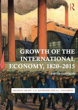 Seller image for Growth of the International Economy, 1820-2015 for sale by Pieuler Store