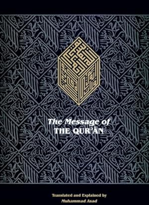 Bild des Verkufers fr The Message of the Qur'an: The full account of the revealed Arabic text accompanied by parallel transliteration (English and Arabic Edition) zum Verkauf von Pieuler Store