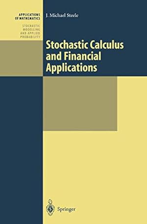 Seller image for Stochastic Calculus and Financial Applications (Stochastic Modelling and Applied Probability) for sale by Pieuler Store