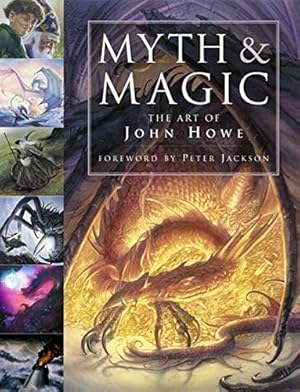 Immagine del venditore per Myth and Magic: The Art of John Howe venduto da Pieuler Store