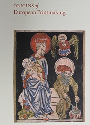 Image du vendeur pour Origins of European Printmaking: Fifteenth-Century Woodcuts and Their Public mis en vente par Pieuler Store