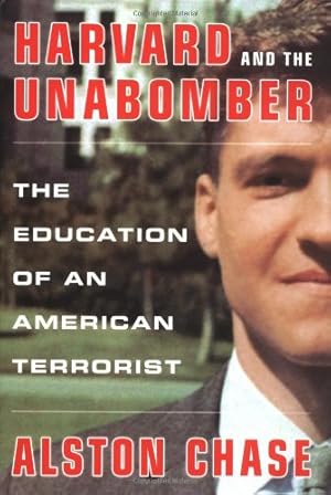 Seller image for Harvard and the Unabomber: The Education of an American Terrorist for sale by Pieuler Store