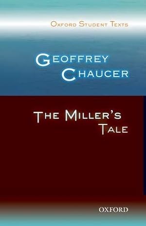Seller image for Oxford Student Texts: Geoffrey Chaucer: The Miller's Tale for sale by Pieuler Store