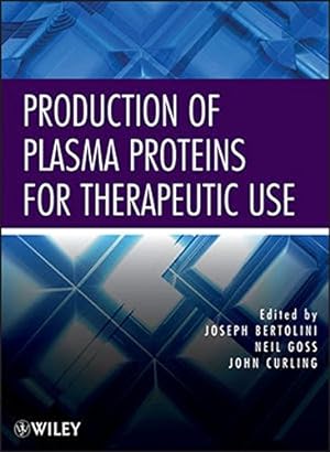 Immagine del venditore per Production of Plasma Proteins for Therapeutic Use venduto da Pieuler Store