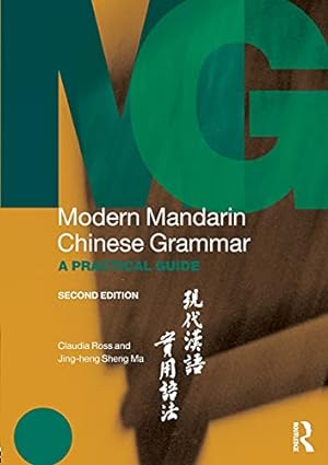 Imagen del vendedor de Modern Mandarin Chinese Grammar: A Practical Guide (Modern Grammars) a la venta por Pieuler Store