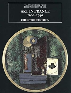 Immagine del venditore per Art in France, 1900?1940 (The Yale University Press Pelican History of Art Series) venduto da Pieuler Store