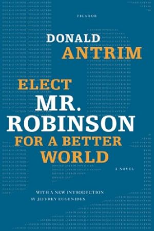 Immagine del venditore per Elect Mr. Robinson for a Better World venduto da Pieuler Store