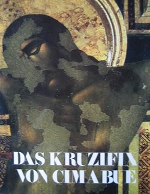 Seller image for Das Kruzefix von Cimabue. for sale by Antiquariat Bernd Preler