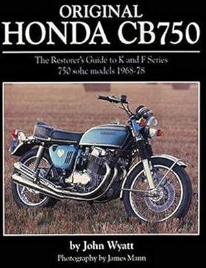 Image du vendeur pour Original Honda CB750: The Restorer's Guide to K & F Series 750 SOHC Models, 1968-78 mis en vente par Pieuler Store