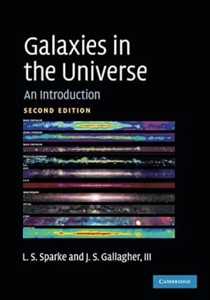 Imagen del vendedor de Galaxies in the Universe: An Introduction a la venta por Pieuler Store