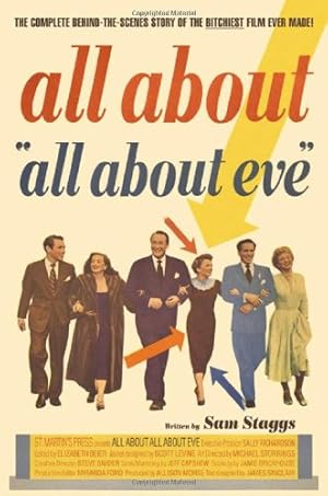 Immagine del venditore per All About All About Eve: The Complete Behind-the-Scenes Story of the Bitchiest Film Ever Made! venduto da Pieuler Store