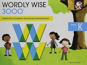 Seller image for Wordly Wise 3000 Grade K - 2nd Edition for sale by Pieuler Store