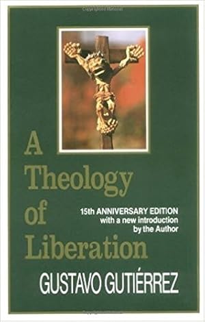 Immagine del venditore per A Theology of Liberation: History, Politics, and Salvation (15th Anniversary Edition with New Introduction by Author) venduto da Pieuler Store