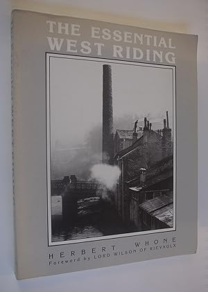 Seller image for The Essential West Riding for sale by Dr Martin Hemingway (Books)