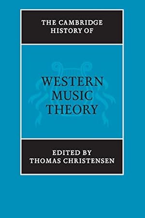 Imagen del vendedor de The Cambridge History of Western Music Theory a la venta por Pieuler Store