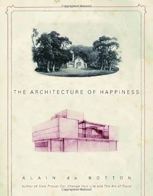 Immagine del venditore per The Architecture of Happiness venduto da Pieuler Store