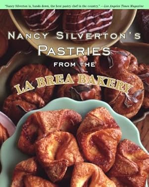 Imagen del vendedor de Nancy Silverton's Pastries from the La Brea Bakery a la venta por Pieuler Store