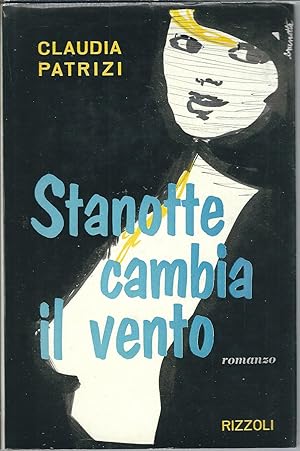 Immagine del venditore per STANOTTE CAMBIA IL VENTO venduto da Libreria Rita Vittadello