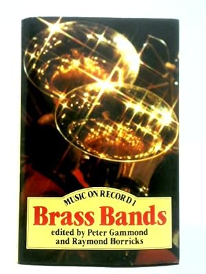 Bild des Verkufers fr Music on Record 1: Brass Bands zum Verkauf von World of Rare Books