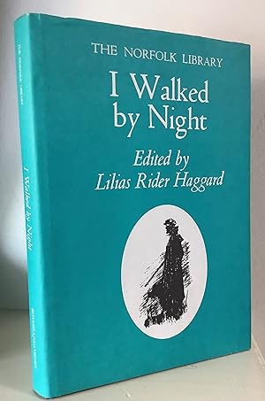 Seller image for I Walked by Night (The Norfolk library) for sale by Between The Boards