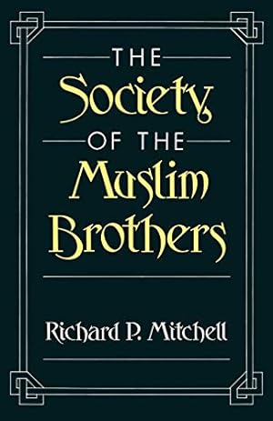 Immagine del venditore per The Society of the Muslim Brothers venduto da Pieuler Store