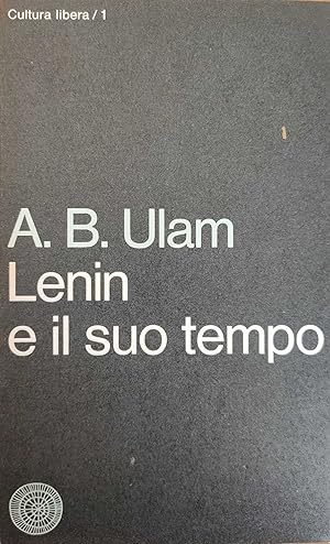 LENIN E IL SUO TEMPO