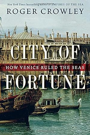 Seller image for City of Fortune: How Venice Ruled the Seas for sale by Pieuler Store
