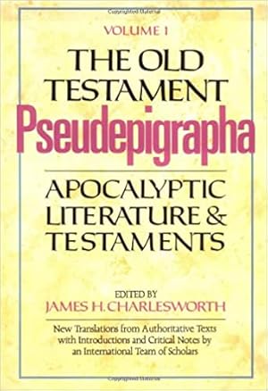 Bild des Verkufers fr The Old Testament Pseudepigrapha, Vol. 1: Apocalyptic Literature and Testaments zum Verkauf von Pieuler Store