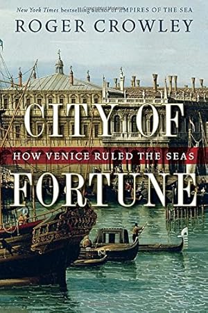 Imagen del vendedor de City of Fortune: How Venice Ruled the Seas a la venta por Pieuler Store