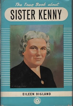 THE TRUE BOOK ABOUT SISTER KENNY