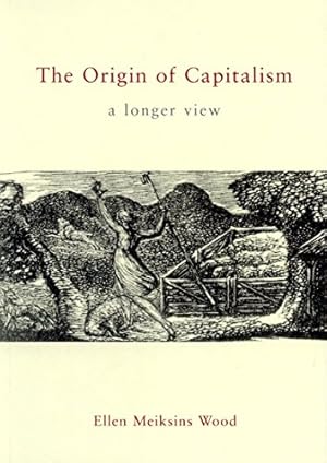 Seller image for The Origin of Capitalism: A Longer View for sale by Pieuler Store