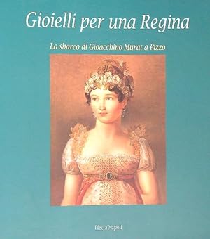 Seller image for Gioielli per una Regina for sale by Librodifaccia