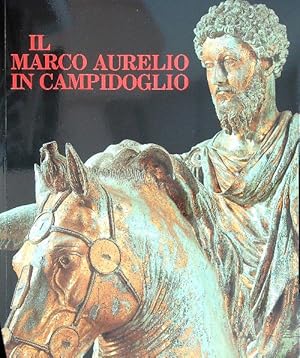 Bild des Verkufers fr Il Marco Aurelio in Campidoglio zum Verkauf von Librodifaccia