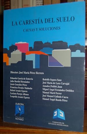 Imagen del vendedor de LA CARESTIA DEL SUELO. Causas y soluciones a la venta por Fbula Libros (Librera Jimnez-Bravo)