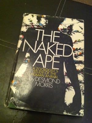 Immagine del venditore per The Naked Ape: A Zoologist's Study of the Human Animal venduto da Pieuler Store