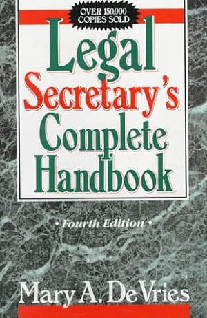 Immagine del venditore per Legal Secretary's Complete Handbook, Fourth Edition venduto da Pieuler Store
