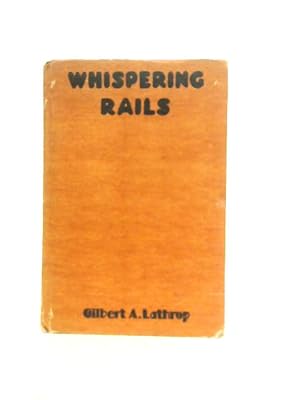 Bild des Verkufers fr Whispering Rails zum Verkauf von World of Rare Books