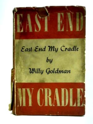 Imagen del vendedor de East End My Cradle a la venta por World of Rare Books