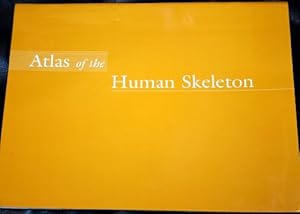 Seller image for Atlas of the Human Skeleton for sale by Pieuler Store